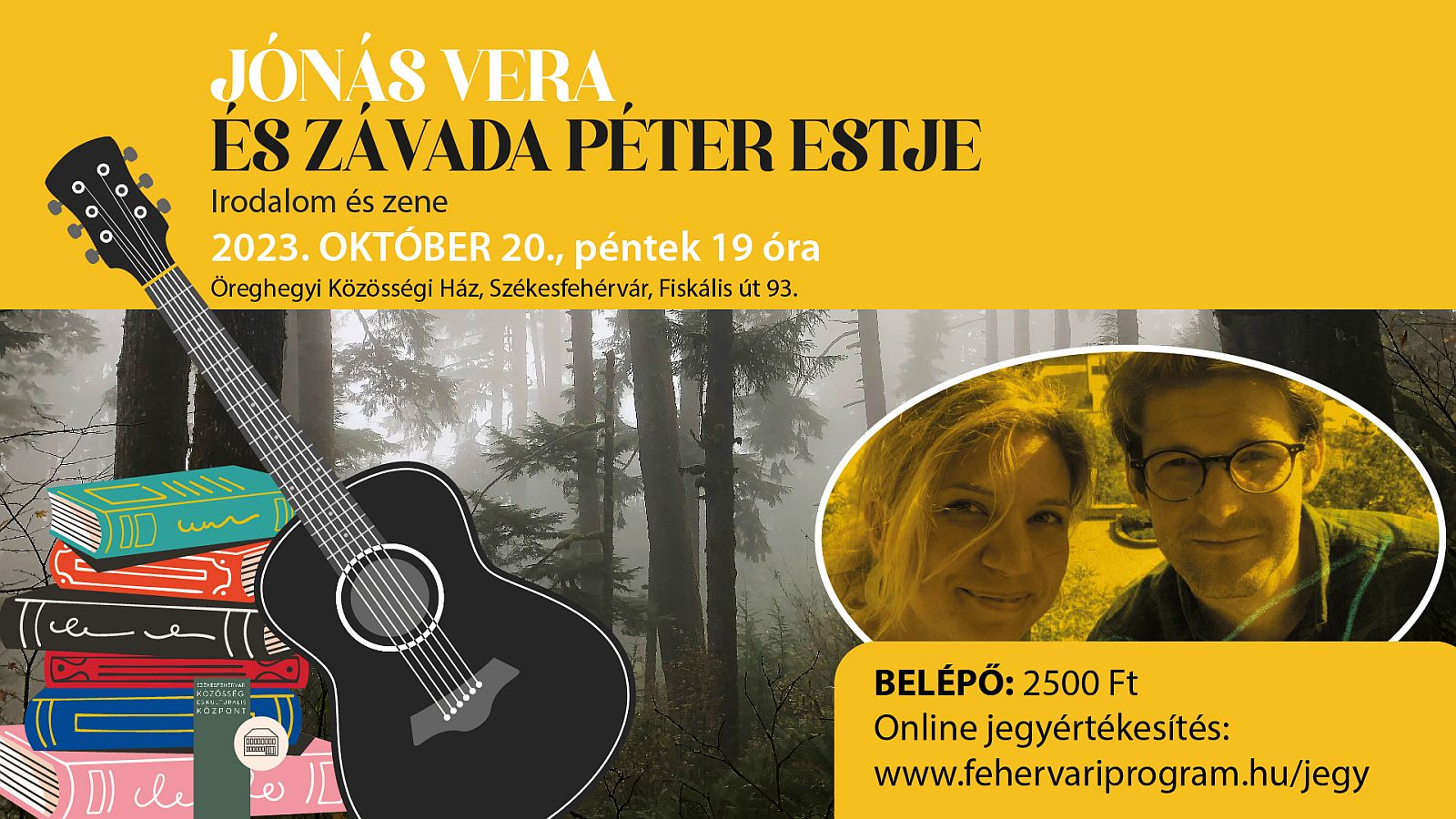 Zene és irodalom - Jónás Vera és Závada Péter estje az Öreghegyi Közösségi Házban